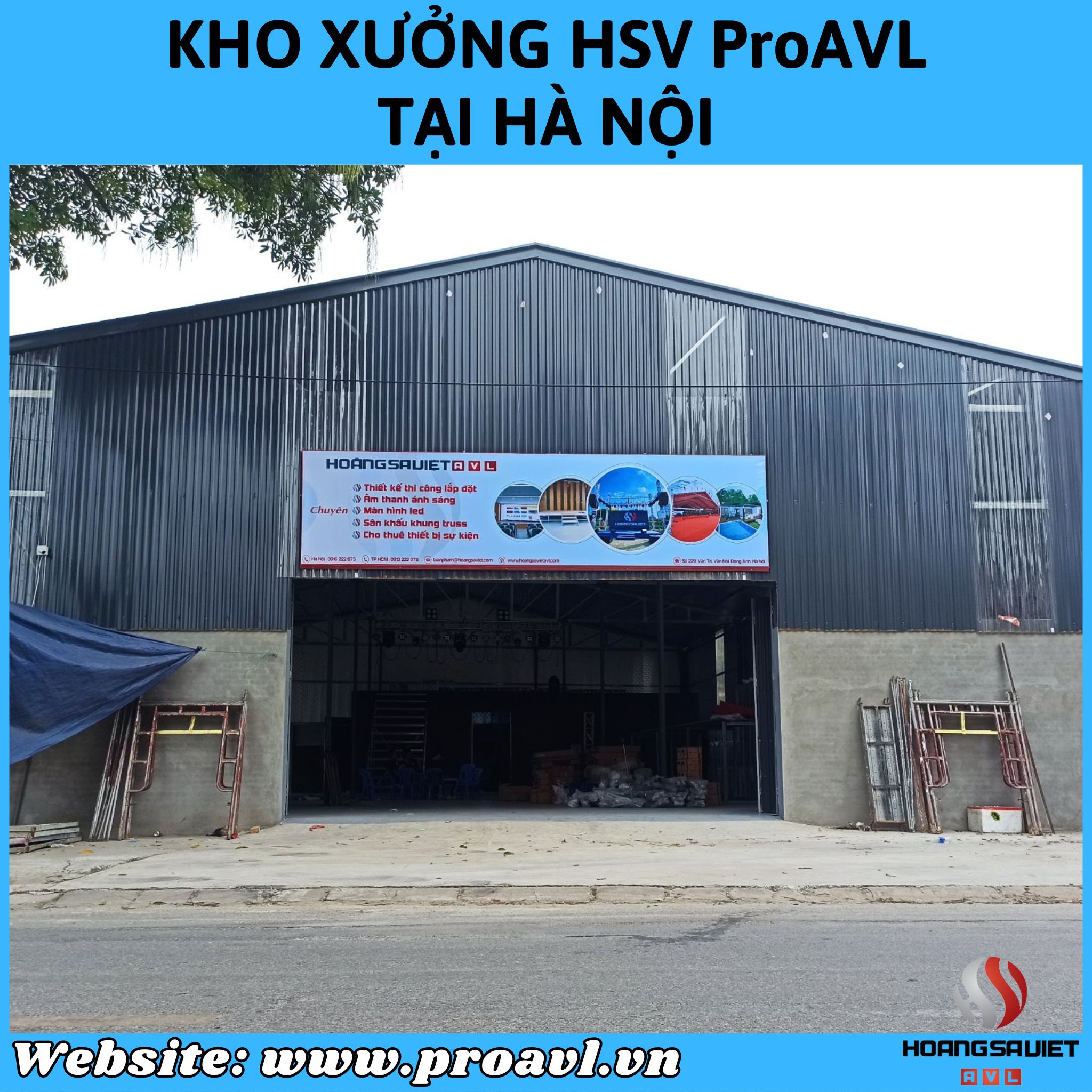 Actual image of HSV ProAVL warehouse in Dong Anh, Hanoi
