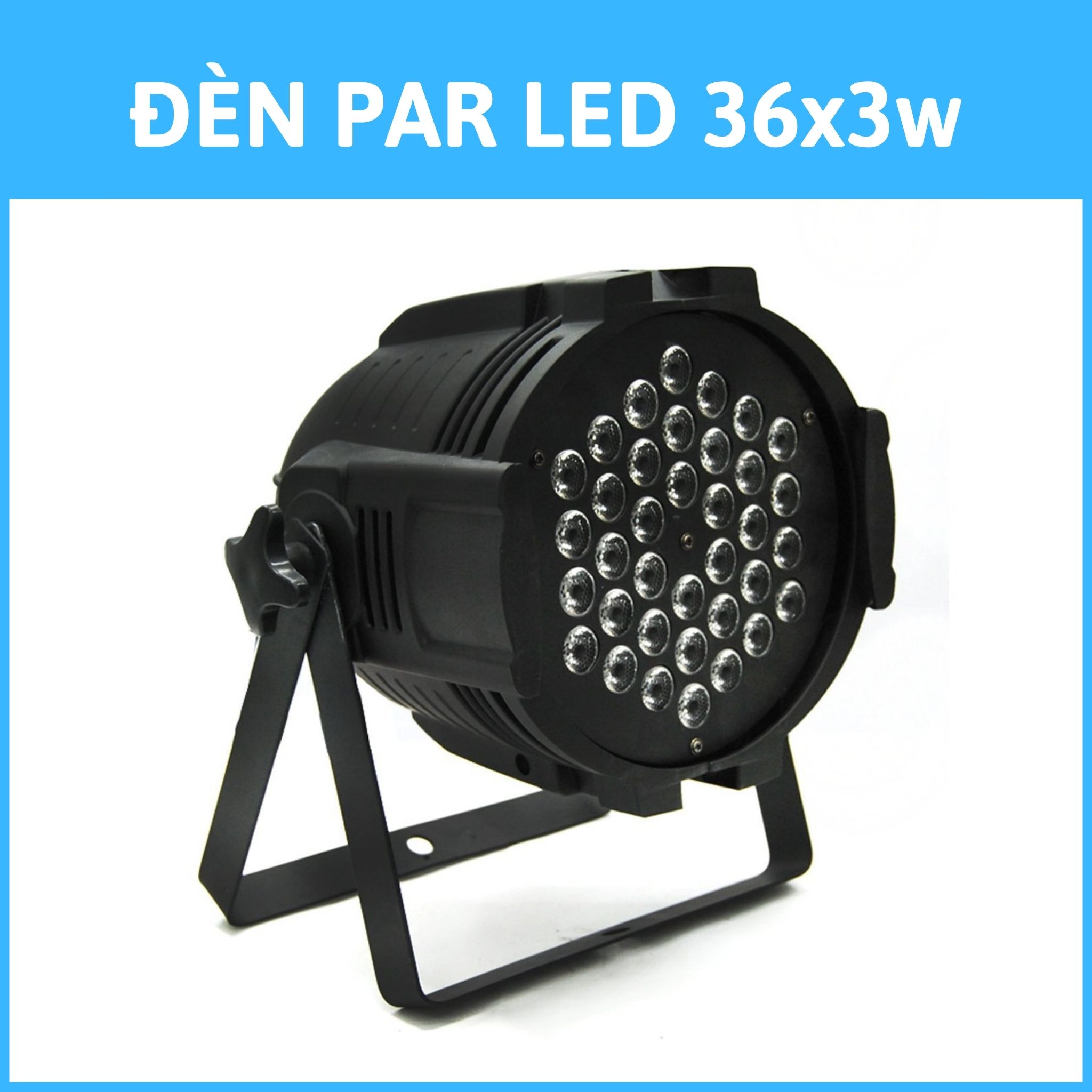 Đèn Par Led 36x3w tạo hiệu ứng sân khấu