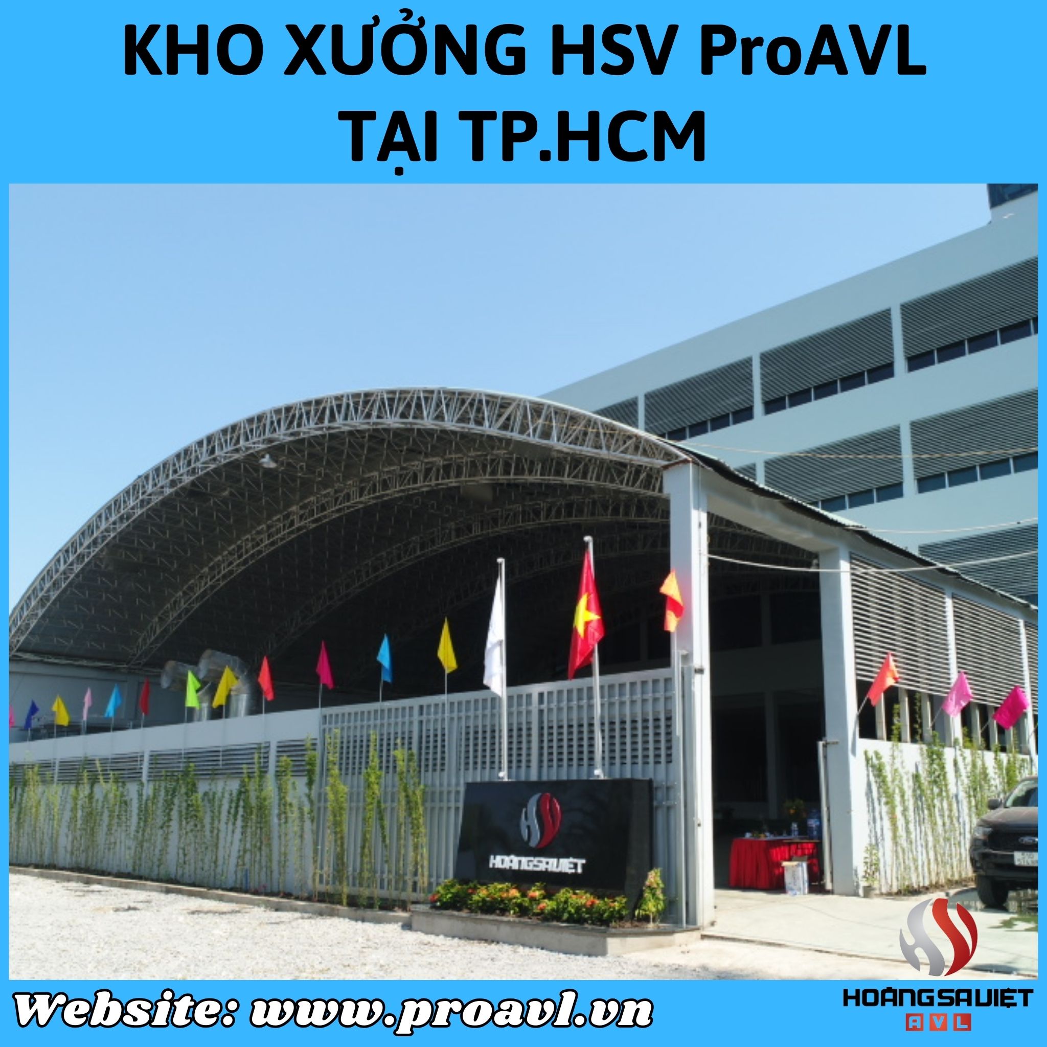 Kho xưởng tại công ty HSV ProAVL tại TP.HCM Kho xưởng tại công ty HSV ProAVL tại TP.HCM