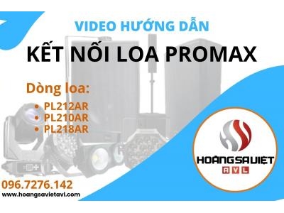 Hd Kết Nối Loa Promax: Pl212Ar; Pl210Ar; Pl218Ar Hd Kết Nối Loa Promax: Pl212Ar; Pl210Ar; Pl218Ar