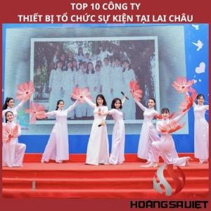 Top 10 Event Equipment Companies in Lai Chau Top 10 Event Equipment Companies in Lai Chau