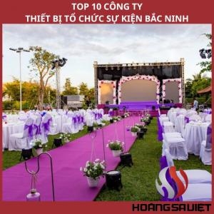 Top 10 Event Equipment Companies in Bac Ninh Top 10 Event Equipment Companies in Bac Ninh