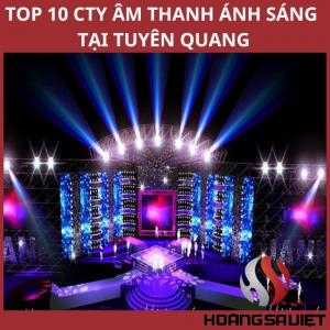 Top Sound and Light Sales and Rental Units in Tuyen Quang Top Sound and Light Sales and Rental Units in Tuyen Quang