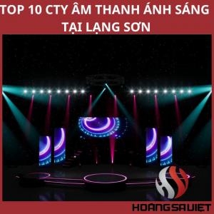 Top Sound and Light Sales and Rental Units in Lang Son Top Sound and Light Sales and Rental Units in Lang Son