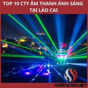 Top Đơn Vị Bán, Cho Thuê Âm Thanh Ánh Sáng Tại Lào Cai Top Đơn Vị Bán, Cho Thuê Âm Thanh Ánh Sáng Tại Lào Cai