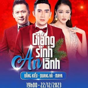 Sự Kiện Giáng Sinh An Lành - Bằng Kiều - Quang Hà, Nhà Hát Tỉnh Vĩnh Phúc Sự Kiện Giáng Sinh An Lành - Bằng Kiều - Quang Hà, Nhà Hát Tỉnh Vĩnh Phúc