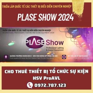 Plase Show 2024 Hà Nội - Triển Lãm Quốc Tế Thiết Bị Biểu Diễn Chuyên Nghiệp Tại Hà Nội Plase Show 2024 Hà Nội - Triển Lãm Quốc Tế Thiết Bị Biểu Diễn Chuyên Nghiệp Tại Hà Nội