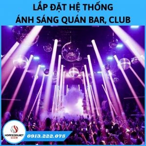 Lắp Đặt Hệ Thống Ánh Sáng Quán Bar Chuyên Nghiệp Lắp Đặt Hệ Thống Ánh Sáng Quán Bar Chuyên Nghiệp