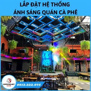 Thi Công, Lắp Đặt Hệ Thống Hệ Thống Đèn Quán Cà Phê Thi Công, Lắp Đặt Hệ Thống Hệ Thống Đèn Quán Cà Phê