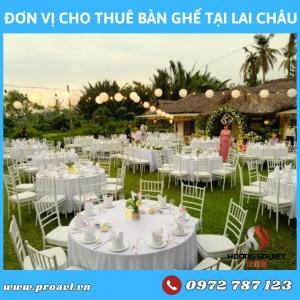 Đơn Vị Cho Thuê Bàn Ghế Sự Kiện, Đám Cưới Tại Lai Châu Đơn Vị Cho Thuê Bàn Ghế Sự Kiện, Đám Cưới Tại Lai Châu