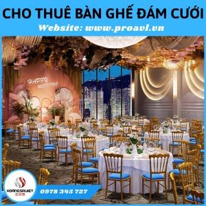 Cho Thuê Bàn Ghế Đám Cưới Tại Hà Nội Cho Thuê Bàn Ghế Đám Cưới Tại Hà Nội