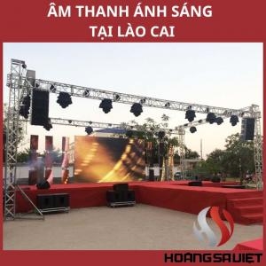 Top Đơn Vị Bán, Cho Thuê Âm Thanh Ánh Sáng Tại Lào Cai