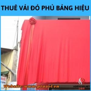 Cho Thuê Vải Đỏ Che Bảng Hiệu Khai Trương Tại Hà Nội