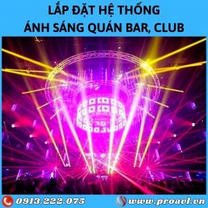 Lắp Đặt Hệ Thống Ánh Sáng Quán Bar Chuyên Nghiệp Lắp Đặt Hệ Thống Ánh Sáng Quán Bar Chuyên Nghiệp