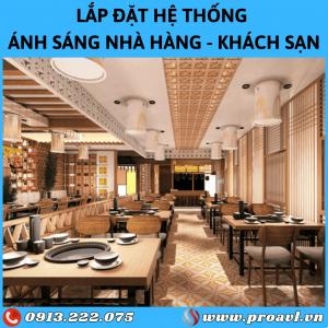 Lắp Đặt Hệ Thống Ánh Sáng Nhà Hàng - Khách Sạn Lắp Đặt Hệ Thống Ánh Sáng Nhà Hàng - Khách Sạn