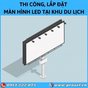 Lắp Đặt Màn Hình LED Ngoài Trời Tại Khu Du Lịch Lắp Đặt Màn Hình LED Ngoài Trời Tại Khu Du Lịch