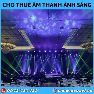 Cho Thuê Âm Thanh Ánh Sáng Sự Kiện Chuyên Nghiệp